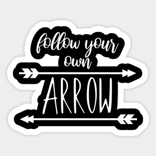 Archery follow your own arrow Sticker